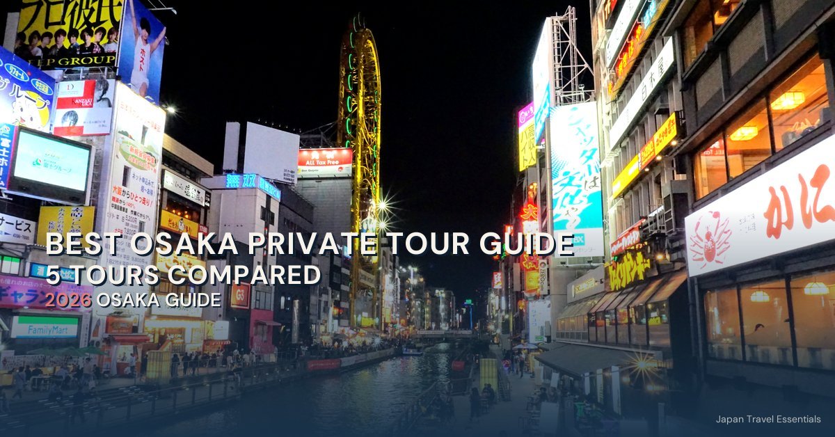 Dotonbori Canal in Osaka lit up at night with neon signs and reflections, from a 2026 guide comparing private Osaka tours